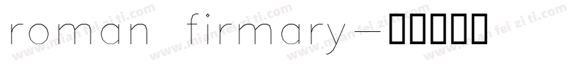 roman firmary字体转换